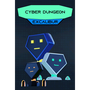 Cyber Dungeon: Excalibur