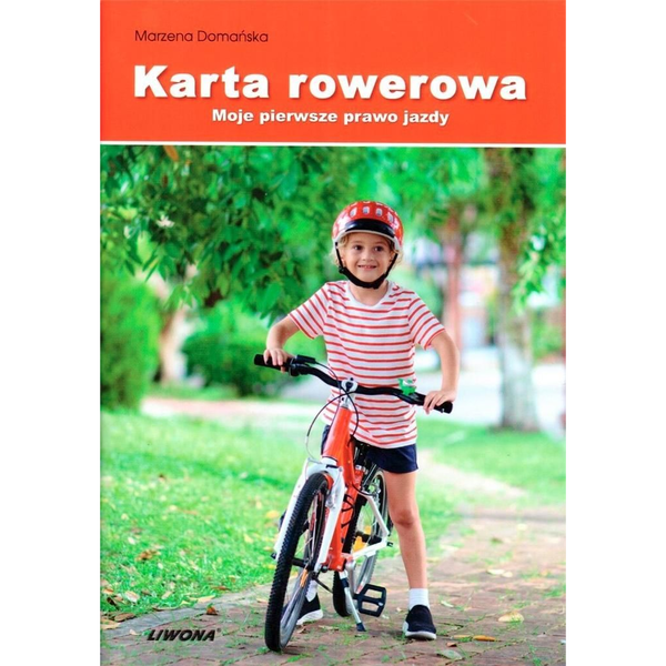  Liwona Karta rowerowa. Moje pierwsze prawo jazdy w.2