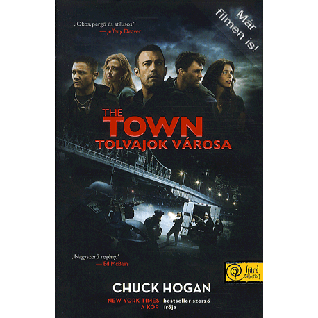 The town - a tolvajok városa