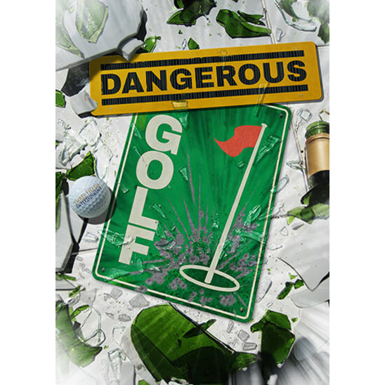 Dangerous Golf