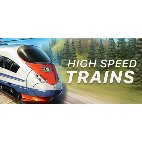 High Speed Trains (PC - Steam elektronikus játék licensz)