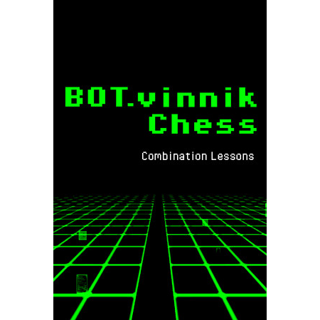 BOT.vinnik Chess: Combination Lessons (PC - Steam elektronikus játék licensz)