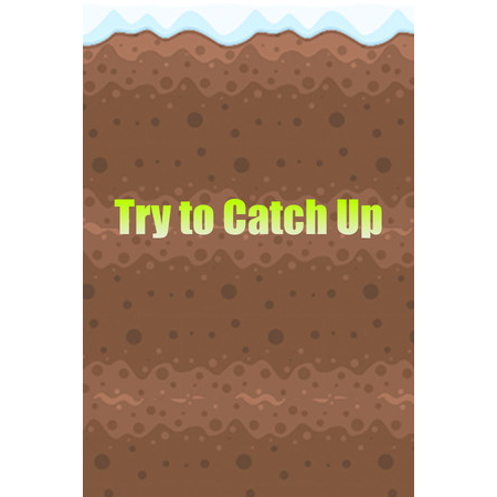 Try to Catch Up (PC - Steam elektronikus játék licensz)