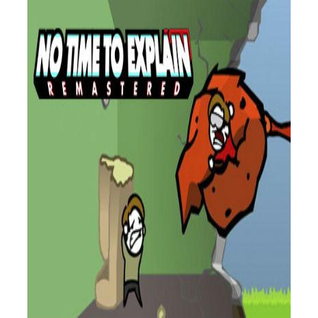 No Time To Explain Remastered (PC - Steam elektronikus játék licensz)