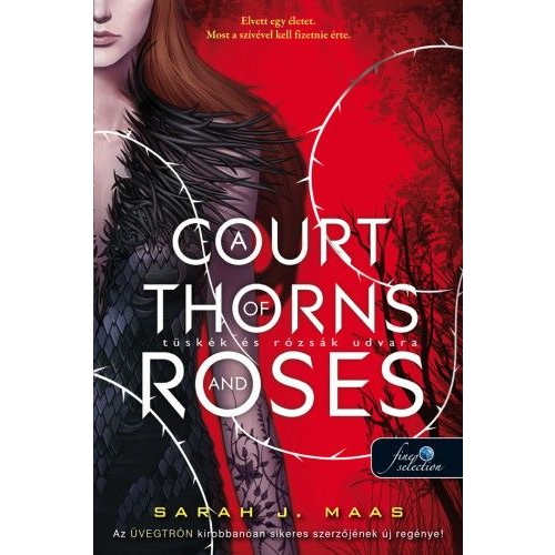 A Court of Thorns and Roses - Tüskék és rózsák udvara