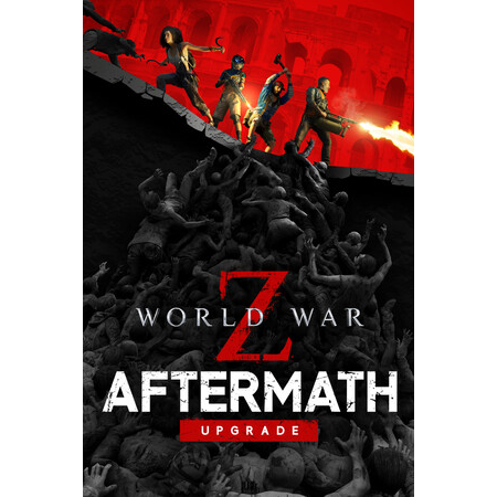 World War Z: Aftermath Upgrade