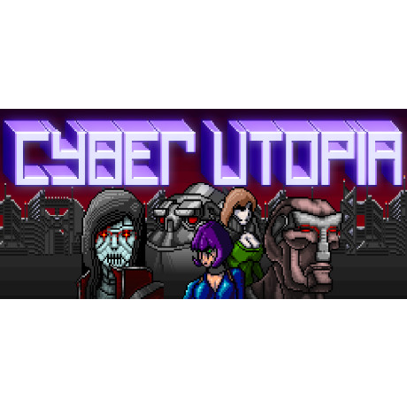 Cyber Utopia