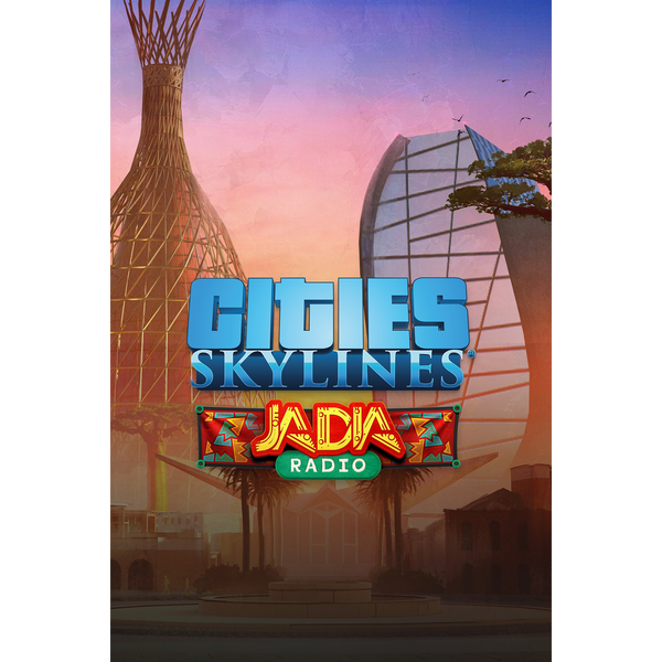 Cities: Skylines - JADIA Radio