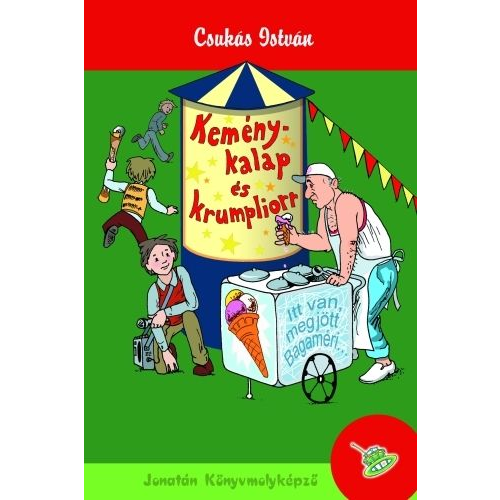 Keménykalap és krumpliorr - Itt van, megjött Bagaméri...