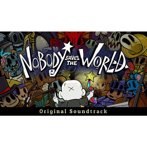Nobody Saves the World - Soundtrack