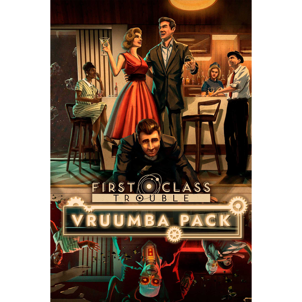 First Class Trouble - Vruumba Pack