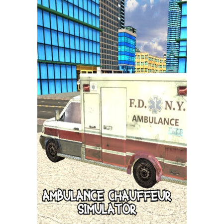 Ambulance Chauffeur Simulator (PC - Steam elektronikus játék licensz)