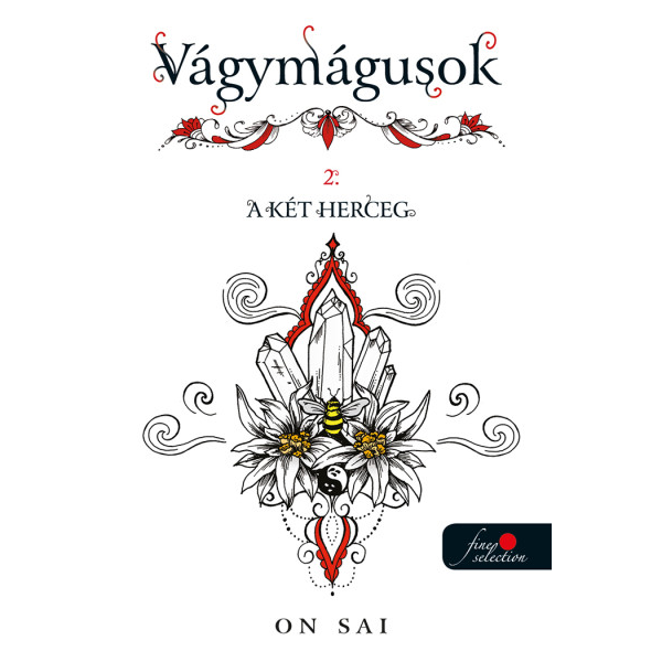 A két herceg - Vágymágusok 2.