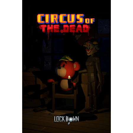 Lockdown VR: Circus of the Dead (PC - Steam elektronikus játék licensz)