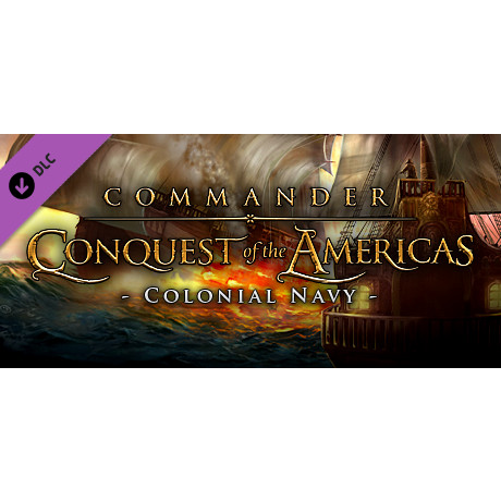 Commander: Conquest of the Americas - Colonial Navy