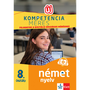 Kompetenciamérés: Feladatok a digitális országos méréshez - Német nyelv 8. osztály - 100 mintafeladat a felkészülést segítő applikációval