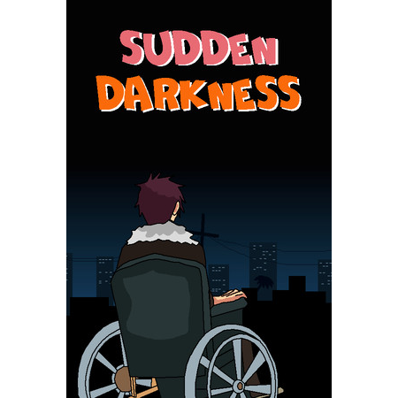 Sudden Darkness