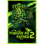 Forgive Me Father 2