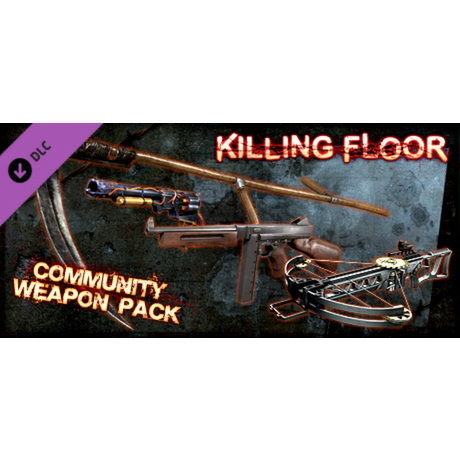 Killing Floor - Community Weapon Pack (PC - Steam elektronikus játék licensz)