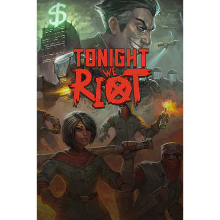 Tonight We Riot