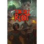 Tonight We Riot