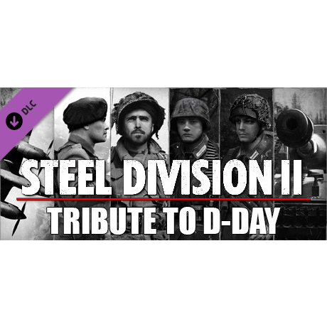 Steel Division 2 - Tribute to D-Day Pack (PC - Steam elektronikus játék licensz)
