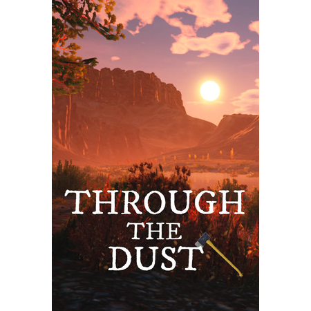 Through The Dust