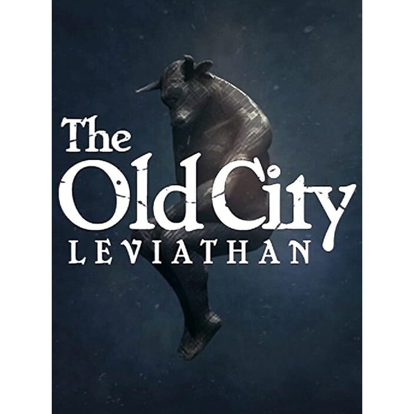 The Old City: Leviathan