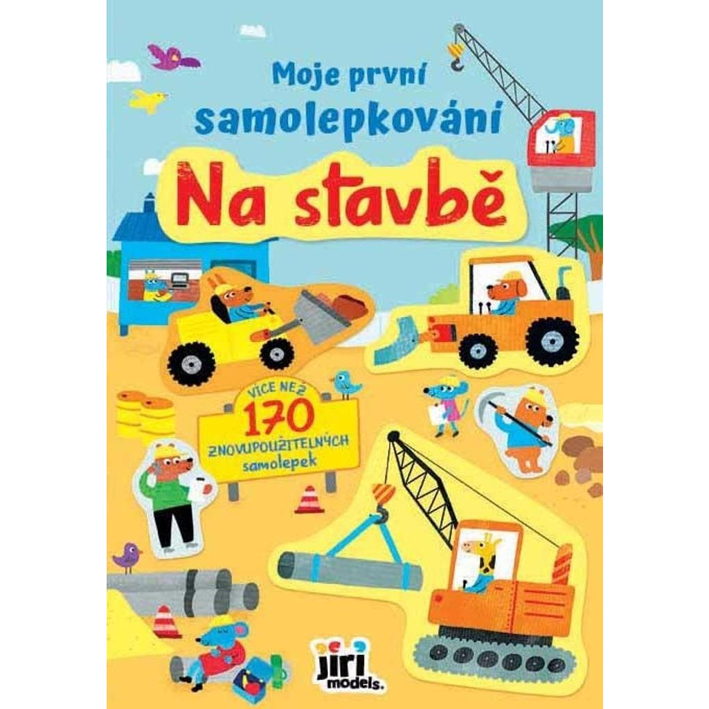 Moje první samolepkování Na stavbě (N/A)