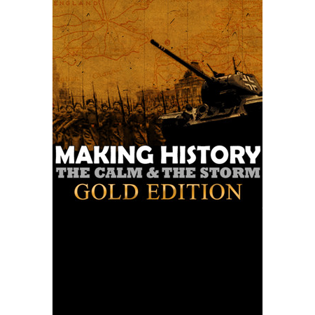 Making History: The Calm and the Storm Gold Edition (PC - Steam elektronikus játék licensz)
