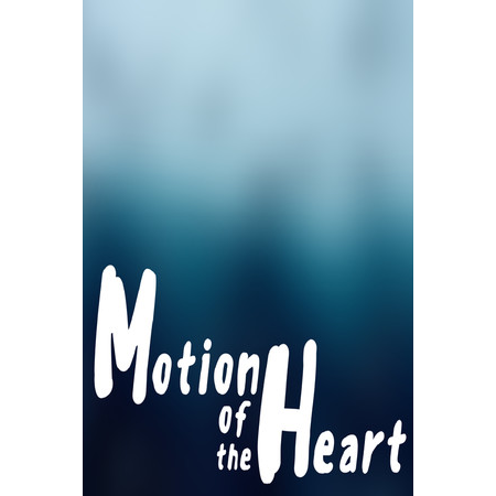 Motion Of The Heart (PC - Steam elektronikus játék licensz)