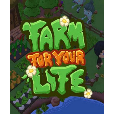 Farm for your Life
