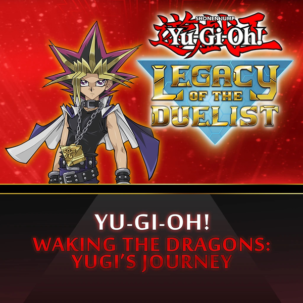 Yu-Gi-Oh! Waking the Dragons: Yugi’s Journey