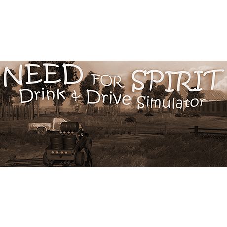 Need for Spirit: Drink & Drive Simulator/醉驾模拟器 (PC - Steam elektronikus játék licensz)