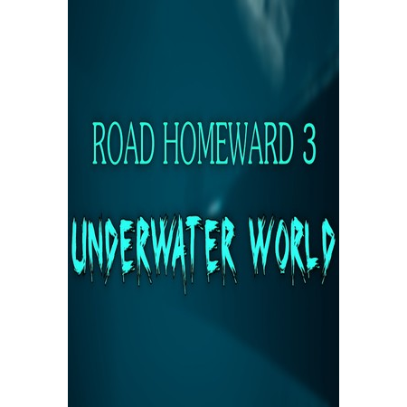 ROAD HOMEWARD 3 underwater world (PC - Steam elektronikus játék licensz)