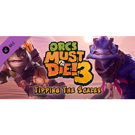 Orcs Must Die! 3 - Tipping the Scales (PC - Steam elektronikus játék licensz)