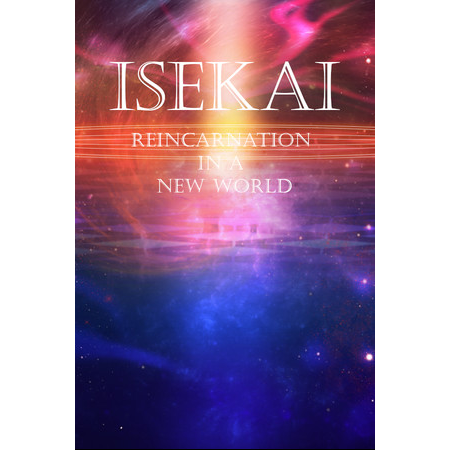 Isekai: Reincarnation in a New World (PC - Steam elektronikus játék licensz)