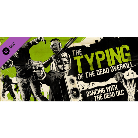 The Typing of the Dead: Overkill - Dancing with the Dead DLC