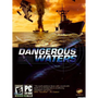 Dangerous Waters