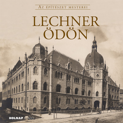 Lechner Ödön (BK24-178007)