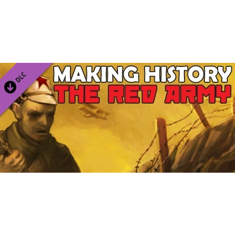Making History: The Great War - The Red Army DLC (PC - Steam elektronikus játék licensz)