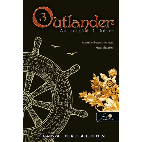 Outlander 3. - Az utazó I-II.