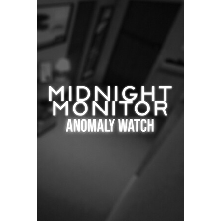 Midnight Monitor: Anomaly Watch