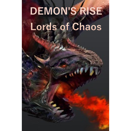 Demon's Rise - Lords of Chaos