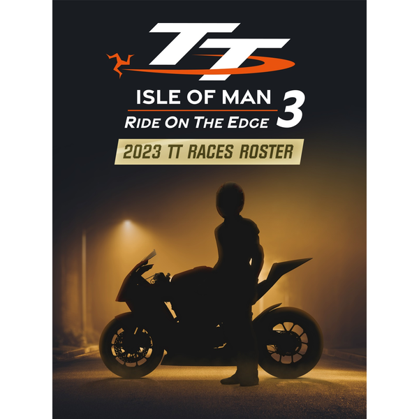 TT Isle Of Man 3 - 2023 TT Races Roster