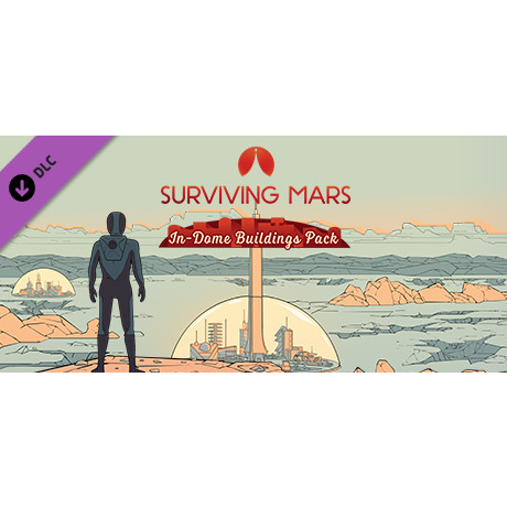 Surviving Mars: In-Dome Buildings Pack