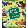 Tacskó, vizsla és a többiek - Kutyás könyv gyerekeknek
