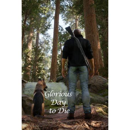 Glorious Day to Die