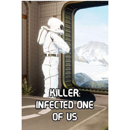 Killer: Infected One of Us