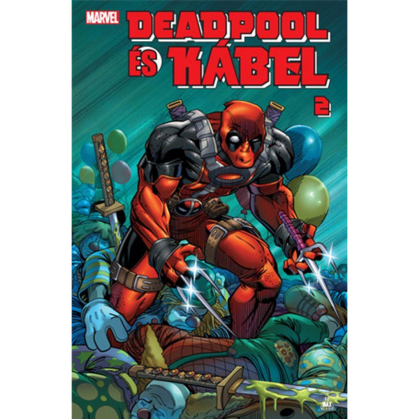 Deadpool és Kábel 2.
